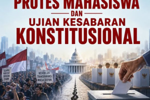 Meluasnya Aksi Protes Mahasiswa Dan Ujian Kesabaran Konstitusional