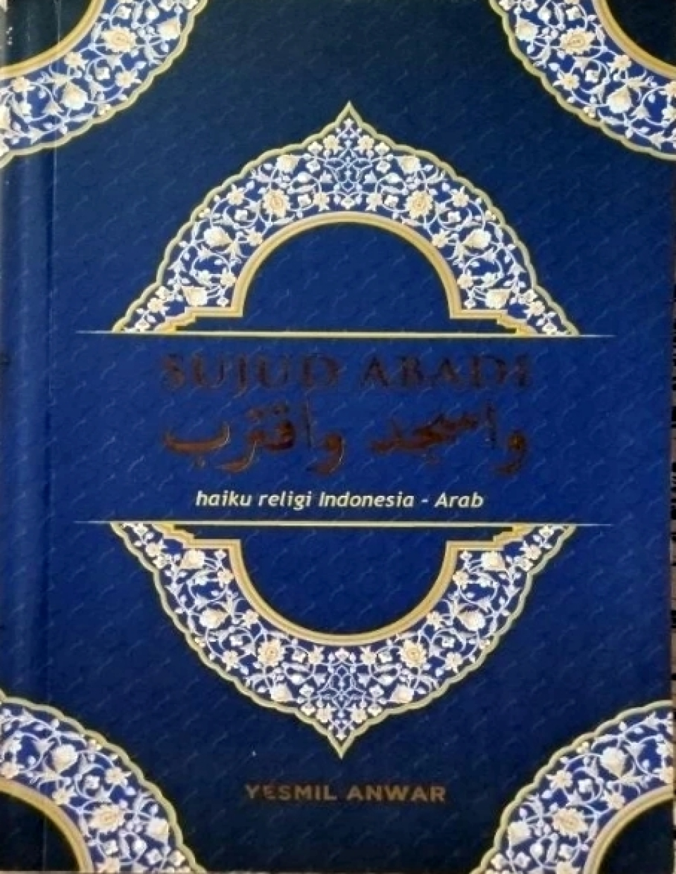 PUISI: Yesmil Anwar